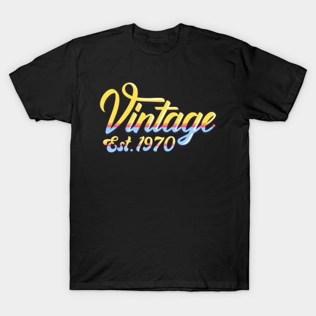 Vintage 1970 50th Birthday Gift For Him or Her T-Shirt by RW